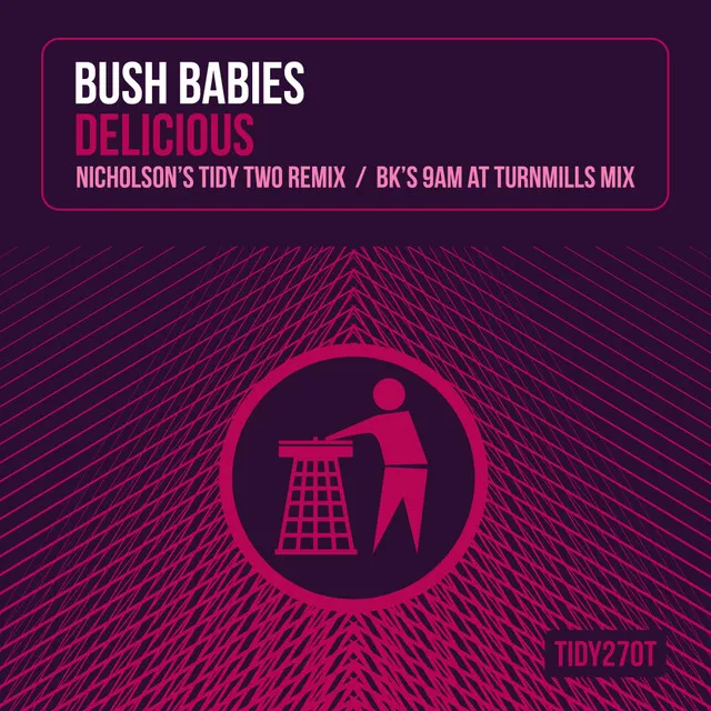 Delicious - Nicholson's Tidy Two Remix - Radio Edit