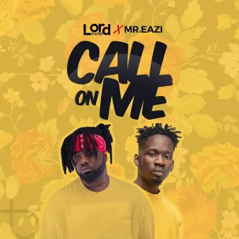 Call On Me by Lord Paper