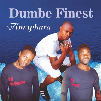 Amaphara by Dumbe Finest