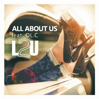 All About Us (Radio Edit) [feat. Ol.c] by L2U