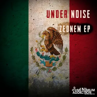 ZedneM EP by Under Noise