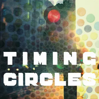 Timing Circles by Calle Hamre