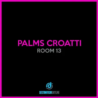 Room 13 by Palms Croatti