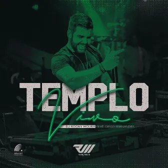 Templo Vivo by Dj Roony Moura