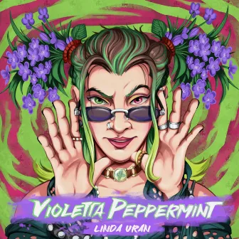 Violetta Peppermint by Linda Uran