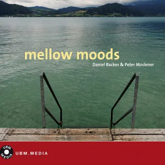 Mellow Moods by Peter Moslener