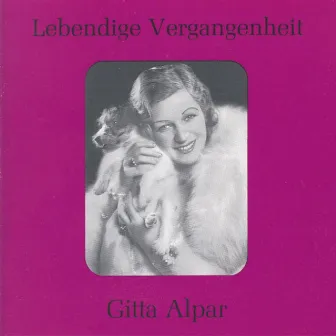 Lebendige Vergangenheit - Gitta Alpar by Gitta Alpar