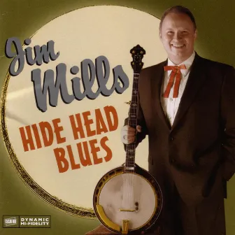 Hide Head Blues by Jim Mills