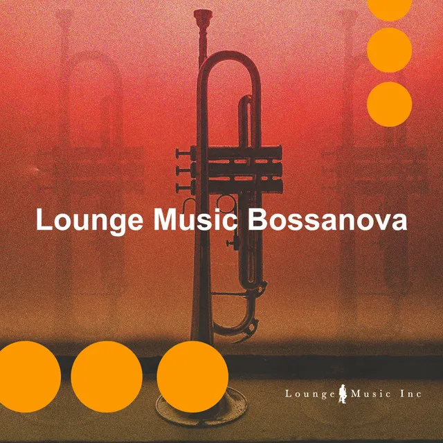 Lounge Music Bossanova