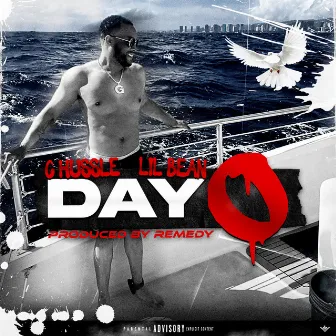 Day-0 by C Hussle