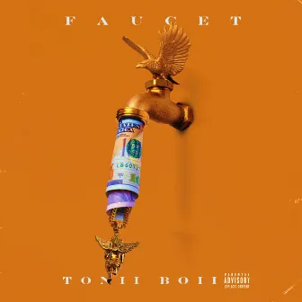 Faucet by Tonii Boii