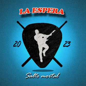 Salto Mortal by La Espera