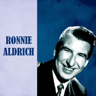 Presenting Ronnie Aldrich by Ronnie Aldrich