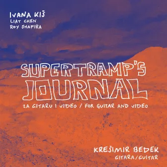 Ivana Kiš: Supertramp's Journal by Ivana Kiš