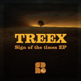 Sign of The Times EP by Treex