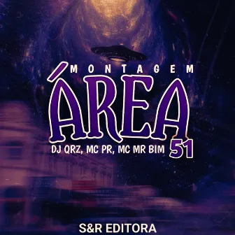 Montagem Área 51 by DJ QRZ