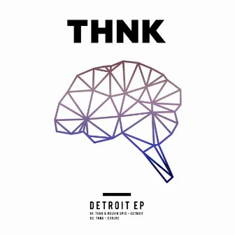 Detroit EP by THNK