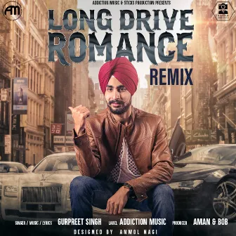 Long Drive Romance (Remix) by Gurpreet Singh