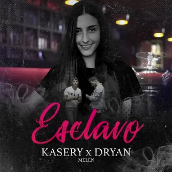 Esclavo by Dryan