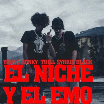 El Niche y El Emo (Demo) by Young Honky