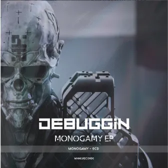 Monogamy EP by Debuggin