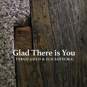 Glad There is You by Teruo Goto