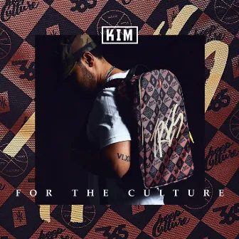 For the Culture by Kim