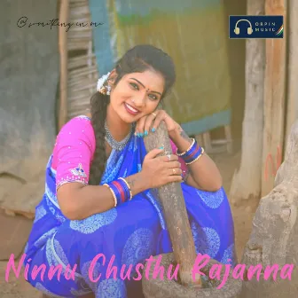 Ninnu Chusthu Rajanna by Akshaya Music