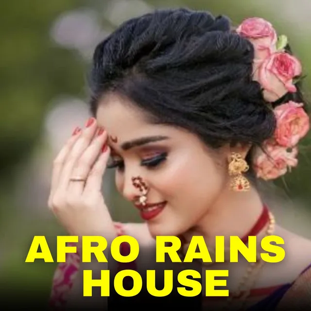 Afro Rains House