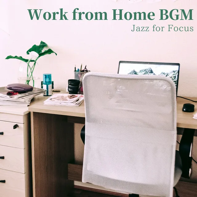 Work from Home BGM - Jazz for Focus