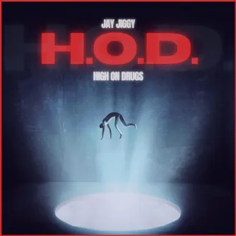 H.O.D. by Jay Jiggy