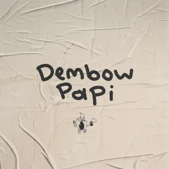 Dembow Papi by Kid Perreo