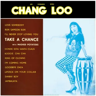 An Evening With Chang Loo by 張露