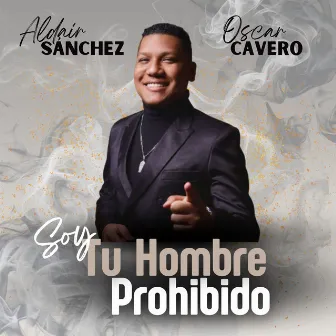 Soy Tu Hombre Prohibido by Unknown Artist