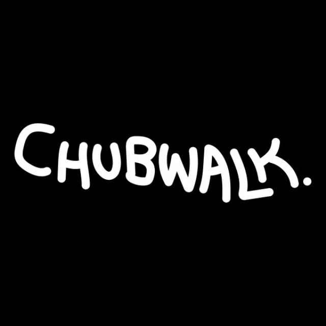 Chubwalk