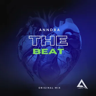 The Beat (Original Mix) by Anndra