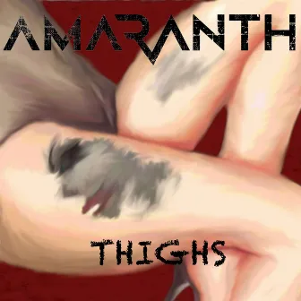 Thighs by Amaranth