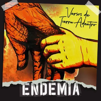 Versos de Tierra Adentro by Endemia