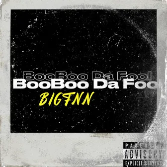 BooBoo Da Fool by BigFnn