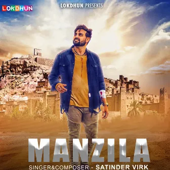 Manzila by Satinder Virk