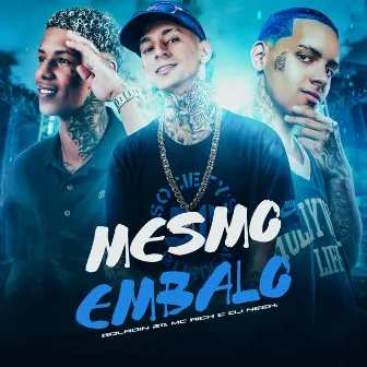 Mesmo Embalo by DJ Neeh