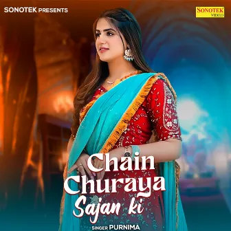 Chain Churaya Sajan Ki by Purnima