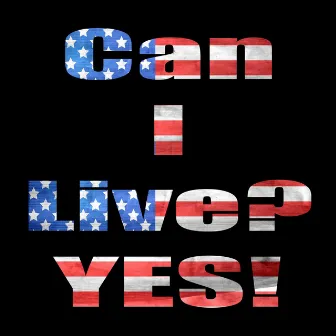 Can I Live? Yes! by BEAT LOADS MUSIC