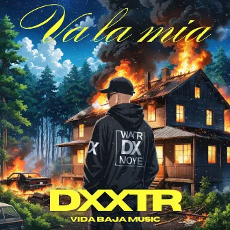 Va la Mia by Dxxtr