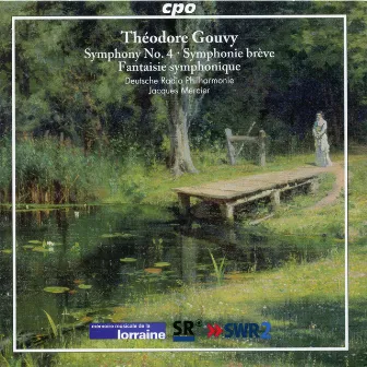 Gouvy: Symphony No. 4, Symphonie brève & Fantaisie symphonique by Louis Théodore Gouvy