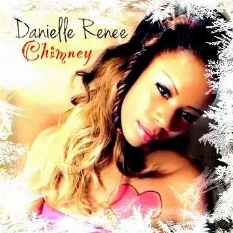 Chimney by Danielle Renee