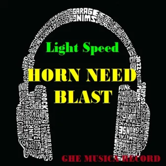 Horn Need Blast by 2G