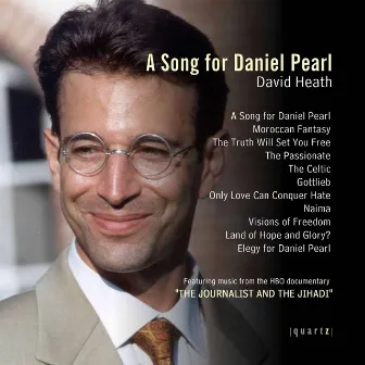 A Song for Daniel Pearl by David Heath