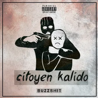 Citoyen Kalido by Buzzshit