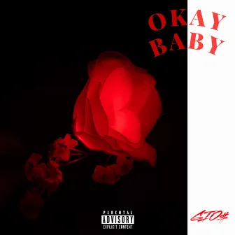 Okay Baby by GIO$